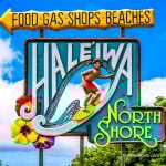 Haleiwa North Shore welcome sign on Oahu, Hawaii